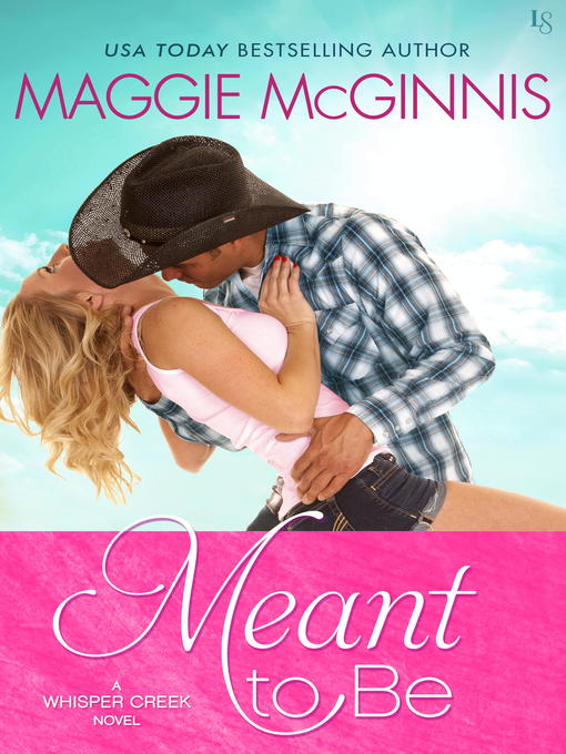 Title details for Meant to Be by Maggie McGinnis - Available